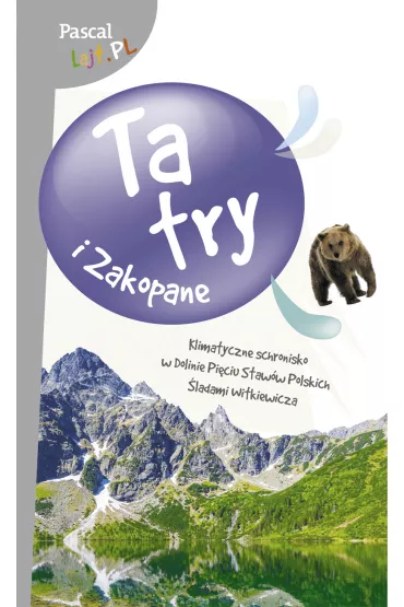 Tatry i Zakopane. Pascal Lajt