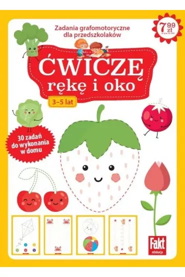 �wicz� r�k� i oko. Zabawy grafomotoryczne dla przedszkolak�w 3-5 lat. Fakt dzieciom 3/2021