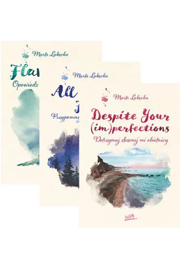 Pakiet Flaw(less). Tomy 1-3: Opowiedz mi nasz� histori�, All Of Your Flaws. Przypomnij mi nasz� przesz�o��, Despite Your (im)perfections. Dotrzymaj z�o�onej mi obietnicy - Marta �ab�cka