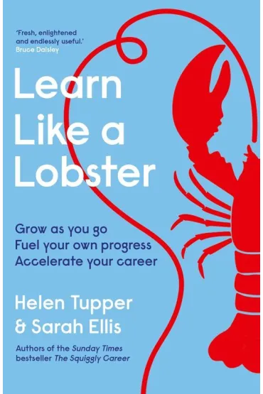 Learn Like a Lobster - Ellis Sarah, Helen  Tupper