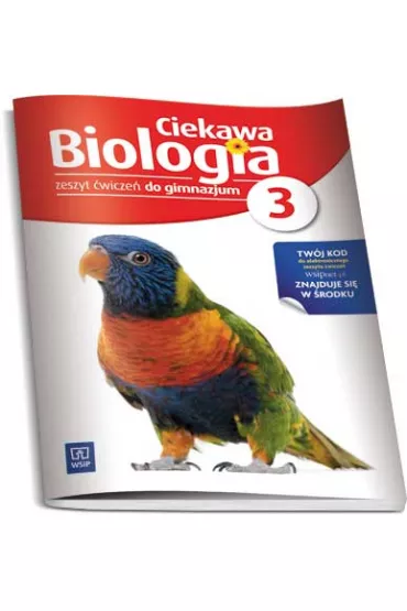 Biologia. Ciekawa biologia 3. Zeszyt �wicze�