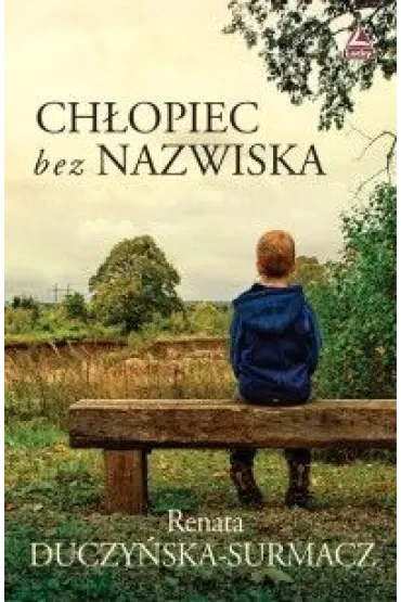 Ch�opiec bez nazwiska - Renata Duczy�ska-Surmacz