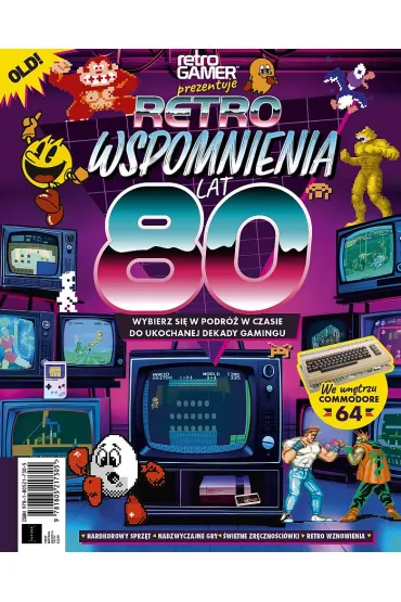 Retro Wspomnienia lat 80. Wybierz si� w podr� w czasie do ukochanej dekady gamingu
