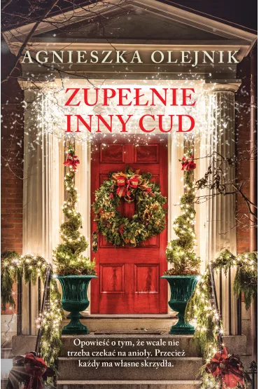 Zupe�nie inny cud - Agnieszka Olejnik