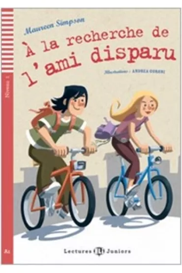 A la recherche de l'ami disparu A1 + audio online - Maureen  Simpson