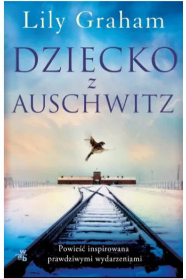 Dziecko z Auschwitz - Lily Graham