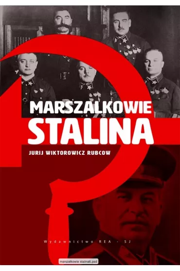 Marsza�kowie Stalina - Jurij Wiktorowicz Rubcow
