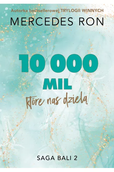 10 000 mil, kt�re nas dziel�. Bali. Tom 2 - Mercedes Ron
