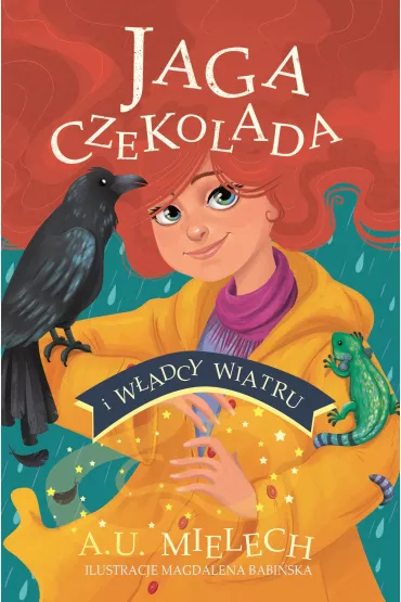 Jaga Czekolada i w�adcy wiatru - Agnieszka Mielech