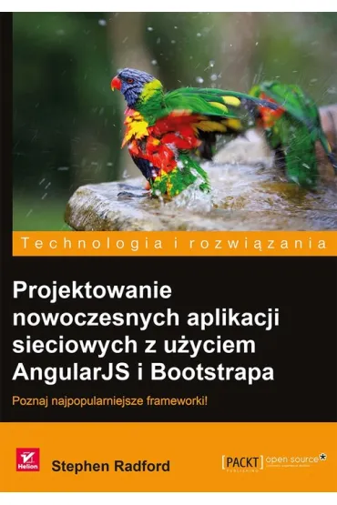 Projektowanie nowoczesnych aplikacji sieciowych z u�yciem AngularJS i Bootstrapa - Stephen Radford