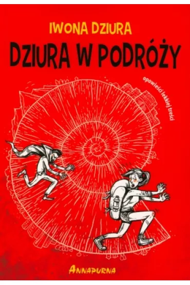Dziura w podr�y - Iwona Dziura