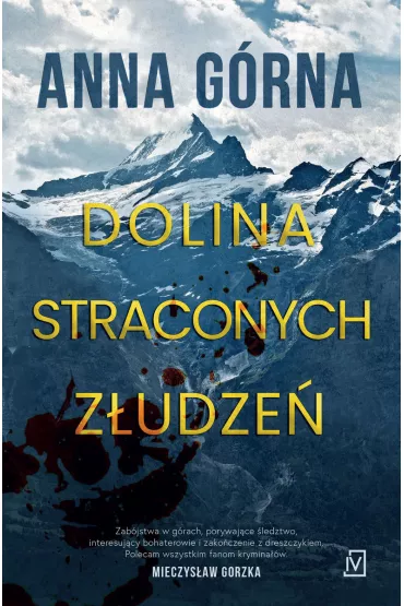 Dolina straconych z�udze� - Anna  G�rna