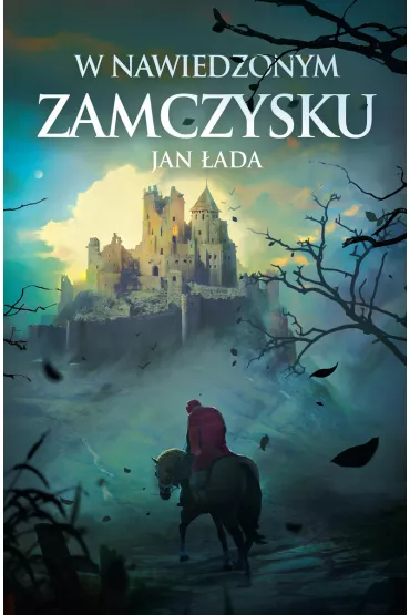 W nawiedzonym zamczysku - Jan �ada