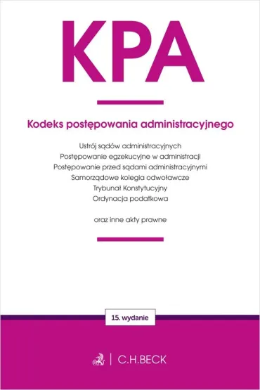 KPA. Kodeks post�powania administracyjnego oraz ustawy towarzysz�ce