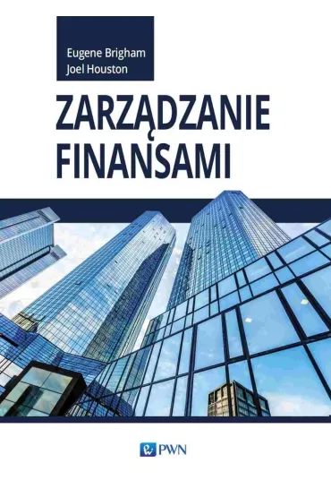 Zarz�dzanie finansami - Brigham Eugene, Joel Houston