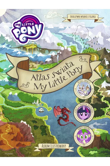 Atlas �wiata. My Little Pony