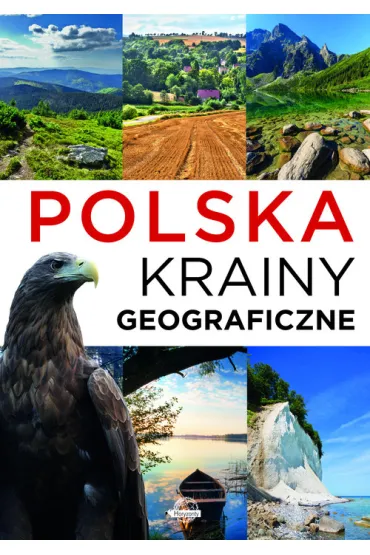 Polska. Krainy geograficzne - Krzysztof Ulanowski