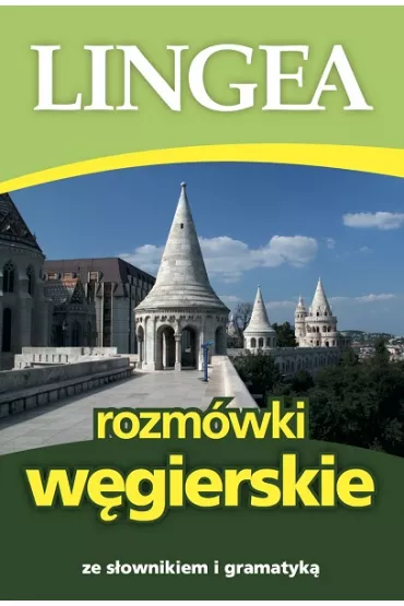 Rozm�wki w�gierskie ze s�ownikiem i gramatyk�