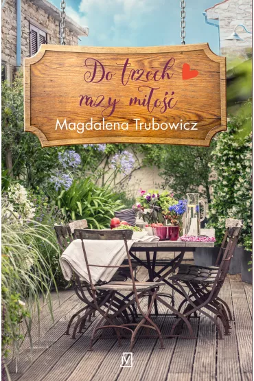Do trzech razy mi�o��. Kupidyn w sp�dnicy. Tom 4 - Magdalena Trubowicz