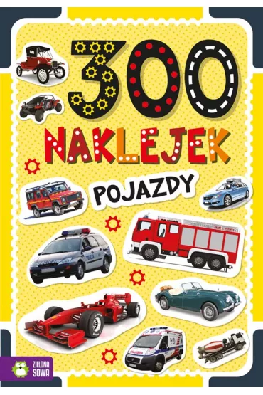 Naklejkowy �wiat. 300 naklejek. Pojazdy
