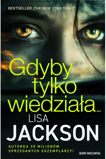 Gdyby tylko wiedziaa - Lisa Jackson