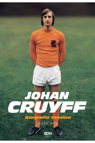 eBook Johan Cruyff. Biografia totalna mobi epub - Kok Auke