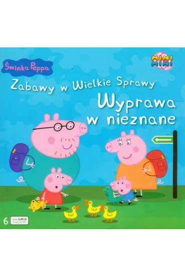 �winka Peppa 6 Wyprawa w nieznane - Mark Baker, Neville Astley