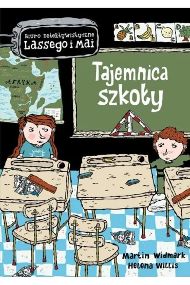 Tajemnica szko�y. Biuro Detektywistyczne Lassego i Mai. Tom 9 - Martin Widmark, Helena Willis