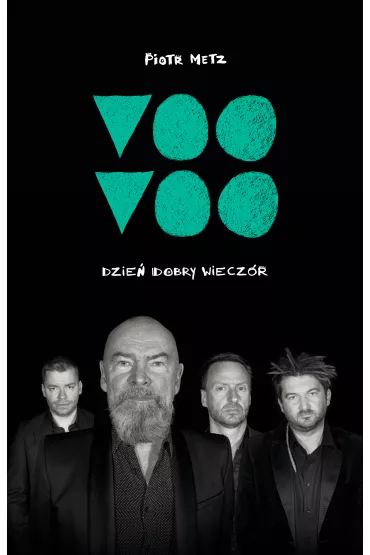 Voo Voo. Dzie� dobry wiecz�r - Piotr Metz