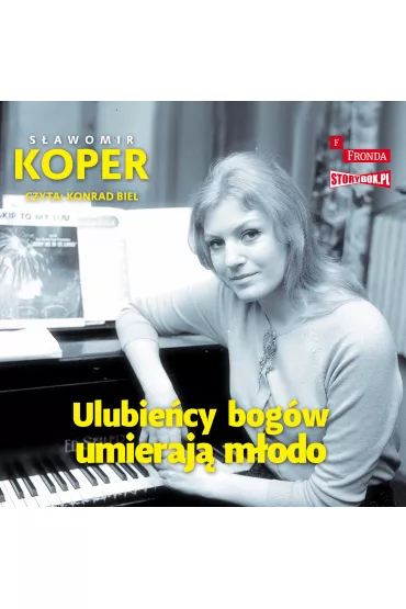 Audiobook CD MP3 Ulubie�cy bog�w umieraj� m�odo - S�awomir Koper