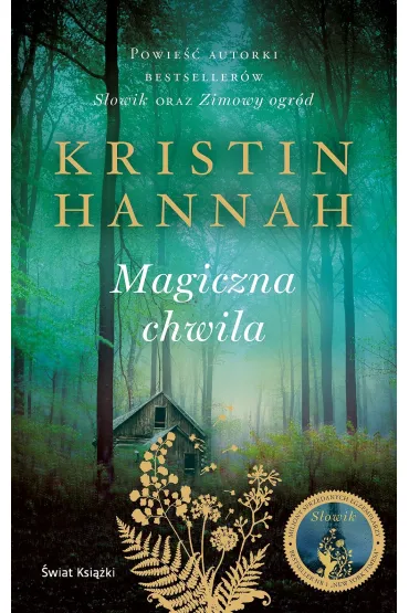 Magiczna chwila - Kristin Hannah