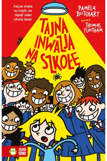 Tajna inwazja na szko��. Szkolne szale�stwa - Pamela Butchart