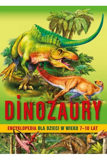 Dinozaury. Encyklopedia dla dzieci w wieku 7-10 lat - Barbara Majewska