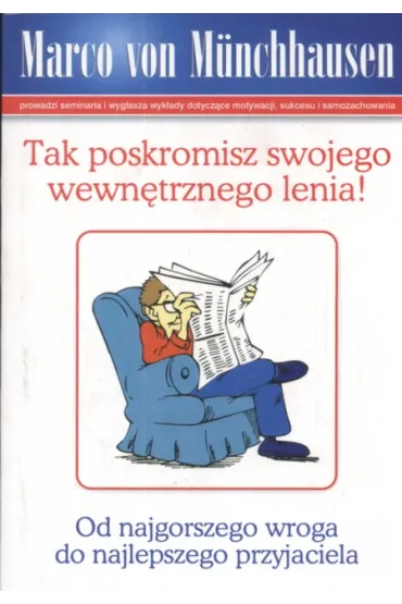 Tak poskromisz swojego wewn�trznego lenia! - Munchhausen Marco