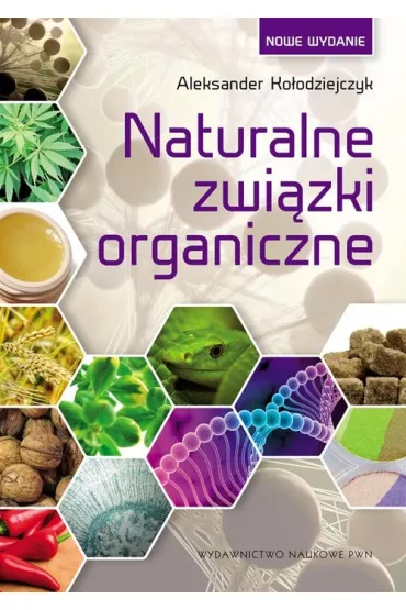 Naturalne zwi�zki organiczne - Aleksander Ko�odziejczyk