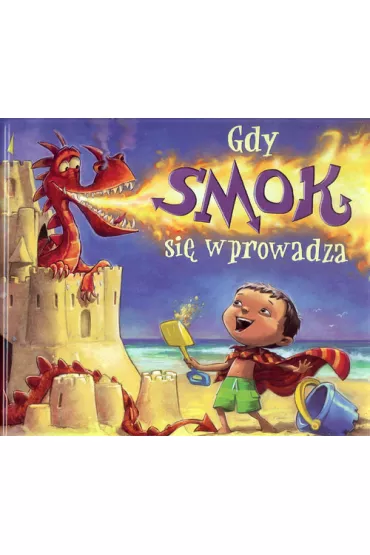 Gdy smok si�wprowadza - Jodi Moore