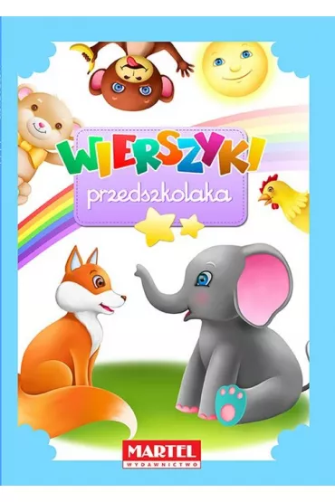 Wierszyki przedszkolaka - Marta  Galuba, Marta  Kwas-Pijanowska, Patrycja  Mizio�ek