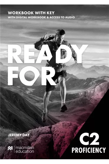 Ready for C2 Proficiency. Workbook with key + Digital Workbook + access to audio - Jeremy Day