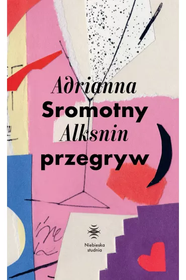 Sromotny przegryw - Adrianna  Alksnin