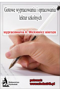 eBook Adam Mickiewicz - Wybr wierszy. Wypracowania z lektury mobi epub
