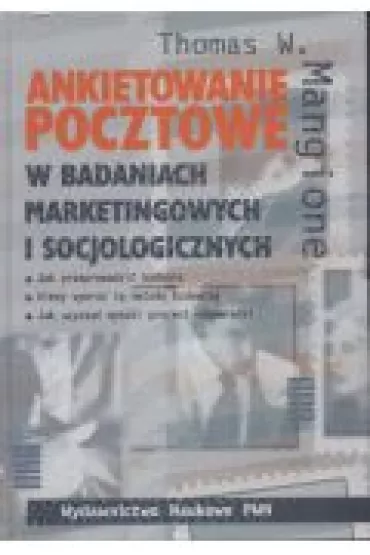 Ankietowanie pocztowe w bad.marketi - Thomas W Mangione