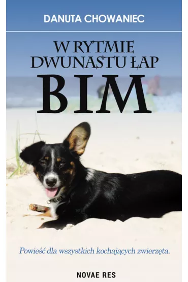 W rytmie dwunastu �ap. Bim - Danuta Chowaniec