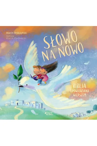 S�owo na nowo. Biblia opowiedziana wierszem - Marcin Brykczy�ski