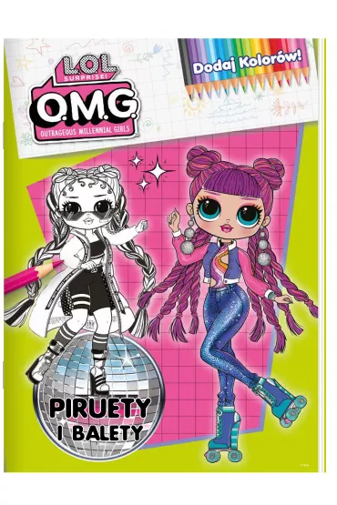L.O.L. Surprise! Dodaj kolor�w. Piruety i balety