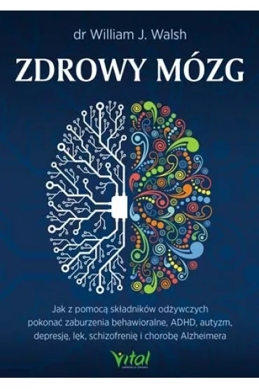 Zdrowy m�zg - William Walsh