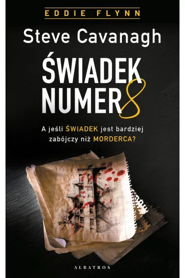 �wiadek numer 8 - Steve Cavanagh