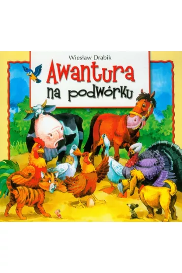 Awantura na podw�rku - Wies�aw Drabik
