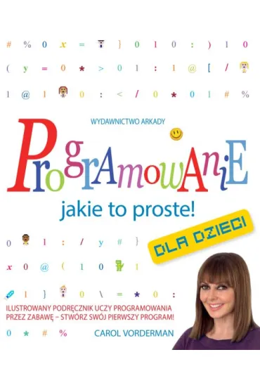 Programowanie jakie to proste! - Carol Vorderman