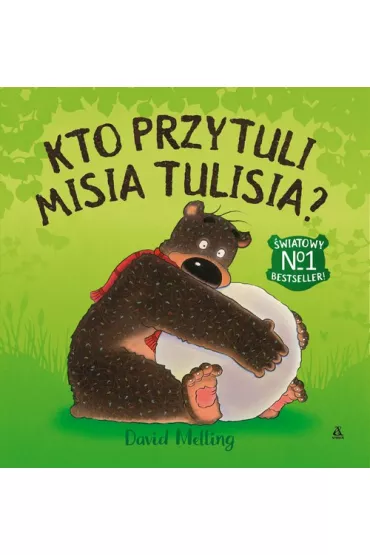 Kto przytuli Misia Tulisia? - David Melling