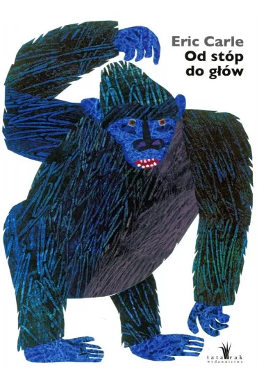 Od st�p do g��w - Eric Carle